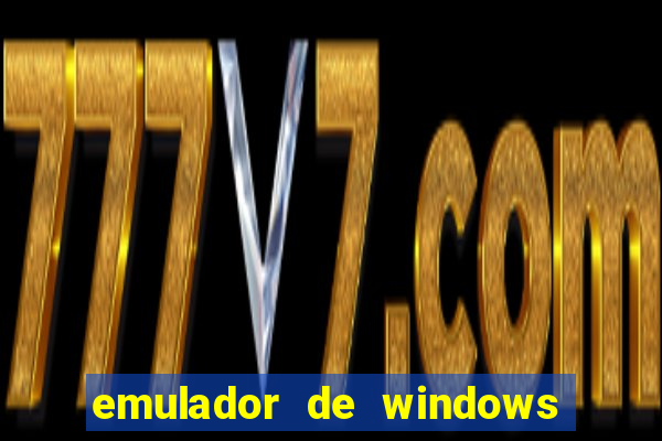 emulador de windows para android apk